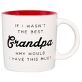Tasse « If I wasn't the best Grandpa » 